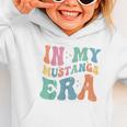 In My Mustangs Era Back To School Spirit Game Retro Groovy Graphic Toddler Hoodie In My Mustangs Era Back To School Spirit Game Retro Groovy Graphic Toddler Hoodie