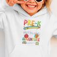 Pre-K Where The Adventure Begins First Day & Back To School Graphic Toddler Hoodie Pre-K Where The Adventure Begins First Day & Back To School Graphic Toddler Hoodie