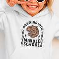Roaring Into Middle School Tiger Back To School Boy Girl Kid Graphic Toddler Hoodie Roaring Into Middle School Tiger Back To School Boy Girl Kid Graphic Toddler Hoodie