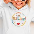 Transition Coordinator Appreciation Week Back To School Graphic Toddler Hoodie Transition Coordinator Appreciation Week Back To School Graphic Toddler Hoodie