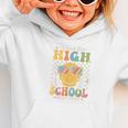 Watch Out Highschool Here I Come Back To School Highschool Graphic Toddler Hoodie Watch Out Highschool Here I Come Back To School Highschool Graphic Toddler Hoodie
