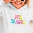 Watch Out Preschool Here I Come Back To School Graphic Toddler Hoodie Watch Out Preschool Here I Come Back To School Graphic Toddler Hoodie