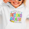 Watch Out Second Grade Here I Come Back To School 2nd Grade Graphic Toddler Hoodie