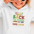 Welcome Back To School Kinder Garten First Day Of School Kid Graphic Toddler Hoodie Welcome Back To School Kinder Garten First Day Of School Kid Graphic Toddler Hoodie