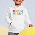 Bruh We Back 5th Graders Fifth Grade Back To School Boys Boy Graphic Toddler Hoodie Bruh We Back 5th Graders Fifth Grade Back To School Boys Boy Graphic Toddler Hoodie