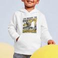 I'm Ready To Dig Kindergarten Back To School Excavator Graphic Toddler Hoodie I'm Ready To Dig Kindergarten Back To School Excavator Graphic Toddler Hoodie