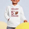 Ready To Tackle 5th Grade Back To School First Day Of School Graphic Toddler Hoodie Ready To Tackle 5th Grade Back To School First Day Of School Graphic Toddler Hoodie