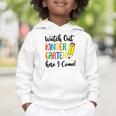 Back To School Kids Watch Out Kindergarten Here I Come Graphic Toddler Hoodie Back To School Kids Watch Out Kindergarten Here I Come Graphic Toddler Hoodie