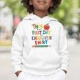 This Is My First Day Of Kindergarten Shirt Back To School Graphic Toddler Hoodie
