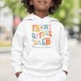 Front Office Dream Team School Secretary Cute Back To School Graphic Toddler Hoodie