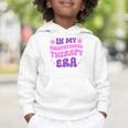 In My Occupational Therapy Era Groovy OT Back To School Graphic Toddler Hoodie In My Occupational Therapy Era Groovy OT Back To School Graphic Toddler Hoodie