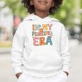 In My Principal Era Retro Groovy Back To School Principal Graphic Toddler Hoodie In My Principal Era Retro Groovy Back To School Principal Graphic Toddler Hoodie