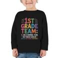 1st Grade Team Like Normal But Cooler Back To School Graphic Toddler Long Sleeve Tee