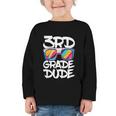 3rd Grade Dude Shirt Back To School Third Grade Boy Girl Graphic Toddler Long Sleeve Tee