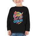 4th Grade Back To School Just Got Cooler Shirt Boys Girls Graphic Toddler Long Sleeve Tee 4th Grade Back To School Just Got Cooler Shirt Boys Girls Graphic Toddler Long Sleeve Tee