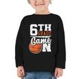 6th Grade Game On Back To School Basketball Boy Sixth Grade Graphic Toddler Long Sleeve Tee 6th Grade Game On Back To School Basketball Boy Sixth Grade Graphic Toddler Long Sleeve Tee