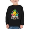 Aloha Kindergarten Pineapple Back To School Graphic Toddler Long Sleeve Tee Aloha Kindergarten Pineapple Back To School Graphic Toddler Long Sleeve Tee
