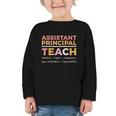 Assistant Principal Back To School Appreciation Principals Graphic Toddler Long Sleeve Tee