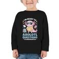 Axolotl Questions Kindergarten Back To School Graphic Toddler Long Sleeve Tee Axolotl Questions Kindergarten Back To School Graphic Toddler Long Sleeve Tee