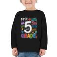 Back To School Fifth 5th Grade Classroom Typography Graphic Toddler Long Sleeve Tee