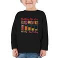 Battery Life Of A Bus Driver First Day Back To School Graphic Toddler Long Sleeve Tee