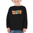 Behavior Analyst Fun Back To School Appreciation Graphic Toddler Long Sleeve Tee