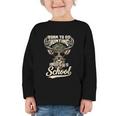 Born To Go Hunting Forced To Go Back To School Camo Deer Boy Graphic Toddler Long Sleeve Tee Born To Go Hunting Forced To Go Back To School Camo Deer Boy Graphic Toddler Long Sleeve Tee