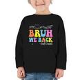 Bruh We Back 3rd Grade Back To School 3rd Grade Girl Graphic Toddler Long Sleeve Tee