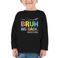 Bruh We Back Paraprofessionals Welcome Back To School Para Graphic Toddler Long Sleeve Tee