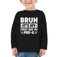 Bruh It's My First Day Of Pre K PreK Back To School Boys Graphic Toddler Long Sleeve Tee Bruh It's My First Day Of Pre K PreK Back To School Boys Graphic Toddler Long Sleeve Tee