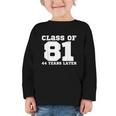Class Of 1981 44 Years Later Reunions SQUAD Back To School Graphic Toddler Long Sleeve Tee