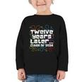 Class Of 2026 Senior Twelve Years Later Back To School Graphic Toddler Long Sleeve Tee Class Of 2026 Senior Twelve Years Later Back To School Graphic Toddler Long Sleeve Tee