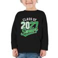 Class Of 2027 Senior 2027 Back To School Graduation 2027 Graphic Toddler Long Sleeve Tee