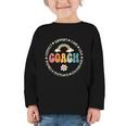 Coach Appreciation Week Back To School Graphic Toddler Long Sleeve Tee Coach Appreciation Week Back To School Graphic Toddler Long Sleeve Tee