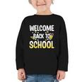 Cute Welcome Back To School 1st Day Back To School First Day Graphic Toddler Long Sleeve Tee Cute Welcome Back To School 1st Day Back To School First Day Graphic Toddler Long Sleeve Tee