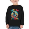 Dinosaur Video Games Back To School 5th Grade Boys Gamer Graphic Toddler Long Sleeve Tee Dinosaur Video Games Back To School 5th Grade Boys Gamer Graphic Toddler Long Sleeve Tee