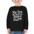 My Dog Ate My Lesson Plan For Back To School Graphic Toddler Long Sleeve Tee My Dog Ate My Lesson Plan For Back To School Graphic Toddler Long Sleeve Tee