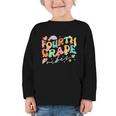 Fourth Grade Vibes 4th Grade Team Groovy Back To School Graphic Toddler Long Sleeve Tee Fourth Grade Vibes 4th Grade Team Groovy Back To School Graphic Toddler Long Sleeve Tee