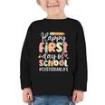 Happy First Day Of School Custodian Life Back To School Graphic Toddler Long Sleeve Tee