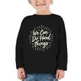 We Can Do Hard Things – Motivational Back To School Inspire Graphic Toddler Long Sleeve Tee We Can Do Hard Things – Motivational Back To School Inspire Graphic Toddler Long Sleeve Tee