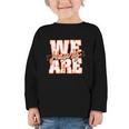 We Are Hawks Back To School Spirit O Graphic Toddler Long Sleeve Tee We Are Hawks Back To School Spirit O Graphic Toddler Long Sleeve Tee