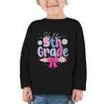 Hello Fifth Grade Team 5th Grade Back To School Boys Girls Graphic Toddler Long Sleeve Tee Hello Fifth Grade Team 5th Grade Back To School Boys Girls Graphic Toddler Long Sleeve Tee