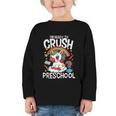 I'm Ready To Crush Preschool Unicorn Back To School Girls Graphic Toddler Long Sleeve Tee