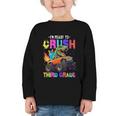 I'm Ready To Crush Third Grade Dinosaur Truck Back To School Graphic Toddler Long Sleeve Tee I'm Ready To Crush Third Grade Dinosaur Truck Back To School Graphic Toddler Long Sleeve Tee