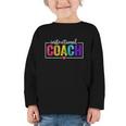 Instructional Coach Appreciation Back To School Graphic Toddler Long Sleeve Tee