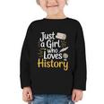 Just a Girl Who Loves History Cute Back To School Kids Girls Graphic Toddler Long Sleeve Tee Just a Girl Who Loves History Cute Back To School Kids Girls Graphic Toddler Long Sleeve Tee