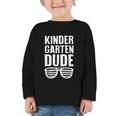 Kindergarten Dude First Day Back To School Boys Kids Graphic Toddler Long Sleeve Tee Kindergarten Dude First Day Back To School Boys Kids Graphic Toddler Long Sleeve Tee