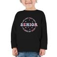 My Last First Day Class Of 2026 Senior Back To School Senior Graphic Toddler Long Sleeve Tee