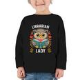 Librarian Lady Library Cute Owl Back To School Women Girls Graphic Toddler Long Sleeve Tee Librarian Lady Library Cute Owl Back To School Women Girls Graphic Toddler Long Sleeve Tee