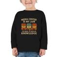 Media Center Is My Jam Library Reading Back To School Graphic Toddler Long Sleeve Tee